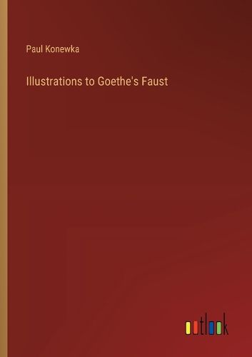 Illustrations to Goethe's Faust