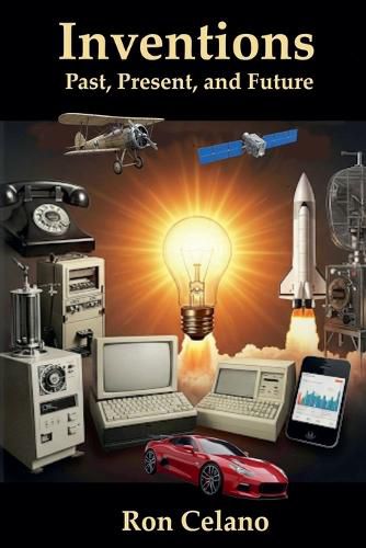 Cover image for Inventions - Past, Present, and Future