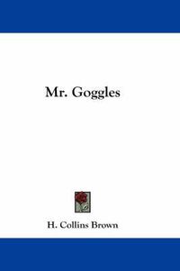 Cover image for Mr. Goggles