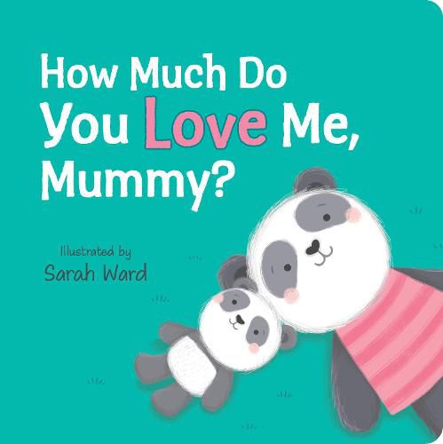 Cover image for How Much Do You Love Me, Mummy?