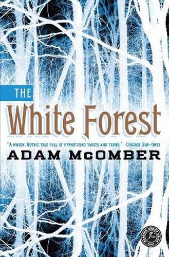 The White Forest: A Novel