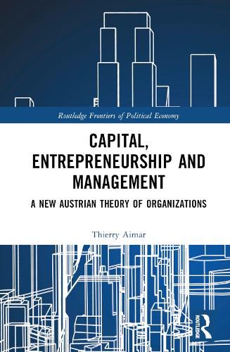 Capital, Entrepreneurship and Management