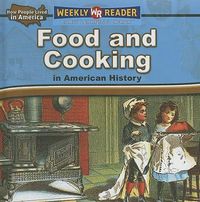 Cover image for Food and Cooking in American History