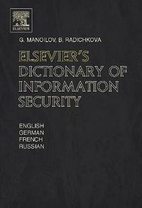 Cover image for Elsevier's Dictionary of Information Security