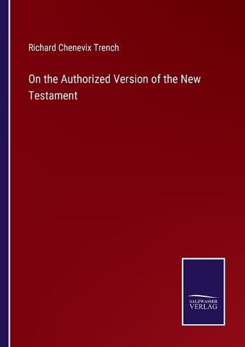 Cover image for On the Authorized Version of the New Testament