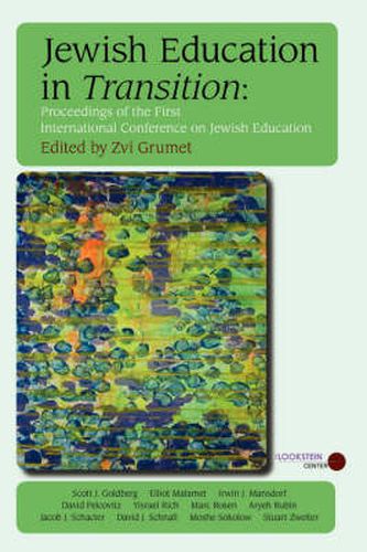 Cover image for Jewish Education in Transition: Proceedings of the First International Conference on Jewish Education