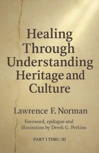 Cover image for Healing Through Understanding Heritage and Culture