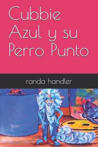 Cover image for Cubbie Azul y su Perro Punto