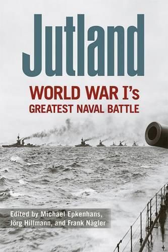Cover image for Jutland: World War I's Greatest Naval Battle