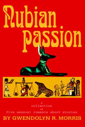 Cover image for Nubian Passion: A Collection of Six Sensual Romance Short Stories