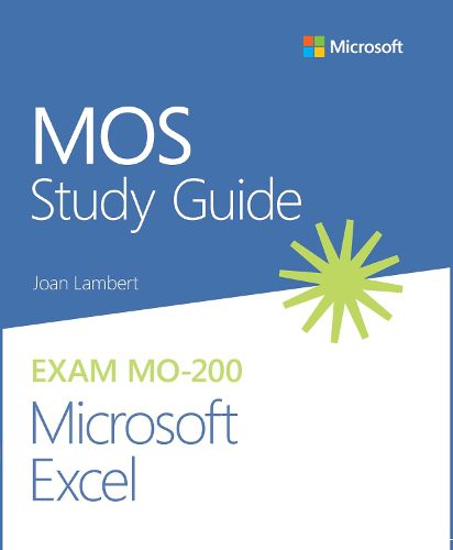 Cover image for MOS Study Guide for Microsoft Excel Exam MO-200