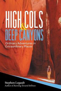 Cover image for High Cols and Deep Canyons