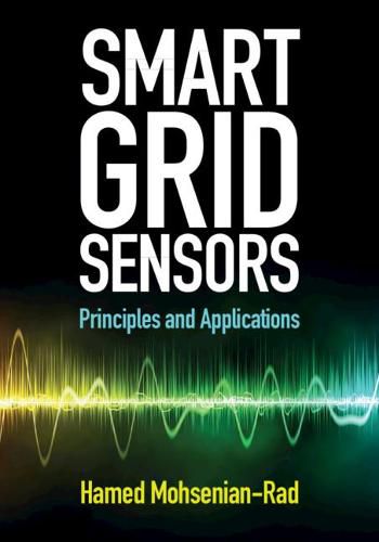 Cover image for Smart Grid Sensors: Principles and Applications