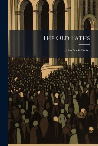 Cover image for The Old Paths
