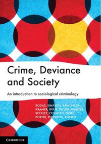 Cover image for Crime, Deviance and Society: An Introduction to Sociological Criminology