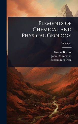Cover image for Elements of Chemical and Physical Geology