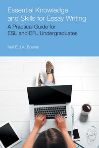 Cover image for Essential Knowledge and Skills for Essay Writing