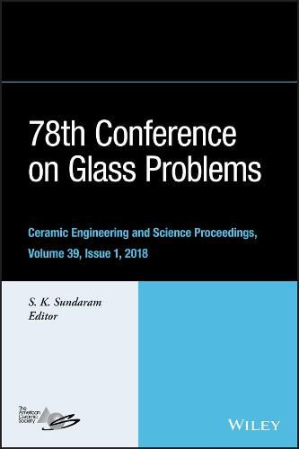 Cover image for 78th Conference on Glass Problems