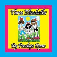 Cover image for Three Elizabeths