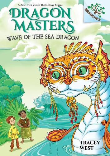 Cover image for Wave of the Sea Dragon: A Branches Book (Dragon Masters #19) (Library Edition): Volume 19