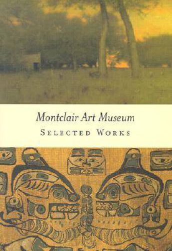 Cover image for Montclair Art Museum: Selected Works