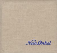 Cover image for Nein, Onkel: Snapshots from Another Front, 1938-1945