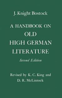 Cover image for A Handbook on Old High German Literature