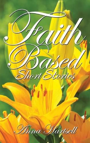 Cover image for Faith Based Short Stories