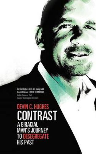 Cover image for Contrast: A Biracial Man's Journey to Desegregate His Past