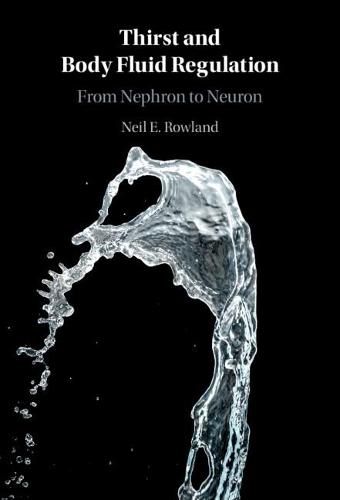 Cover image for Thirst and Body Fluid Regulation: From Nephron to Neuron