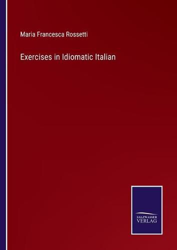 Cover image for Exercises in Idiomatic Italian