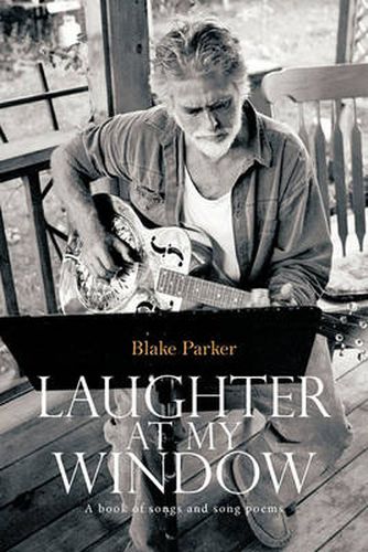 Cover image for Laughter at My Window: A Book of Songs and Song Poems