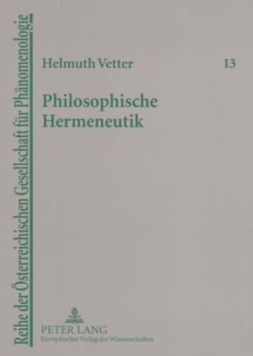 Cover image for Philosophische Hermeneutik: Unterwegs Zu Heidegger Und Gadamer