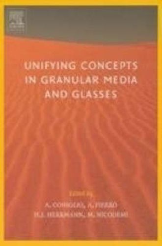 Cover image for Unifying Concepts in Granular Media and Glasses: From the Statistical Mechanics of Granular Media to the Theory of Jamming