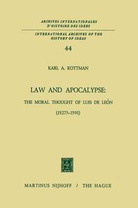 Cover image for Law and Apocalypse: The Moral Thought of Luis De Leon (1527?-1591)