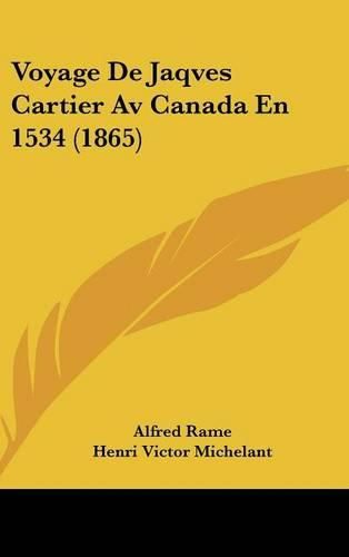 Voyage de Jaqves Cartier AV Canada En 1534 (1865)