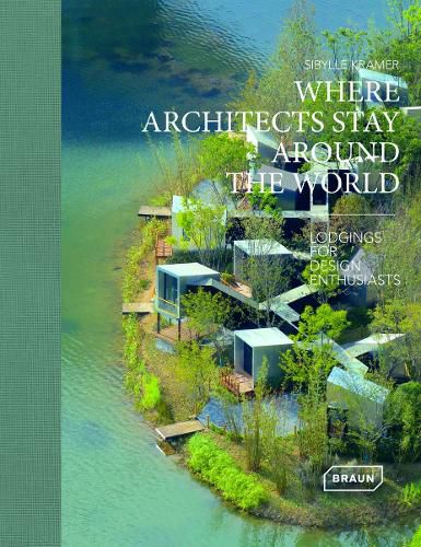 Cover image for Where Architects Stay Around the World