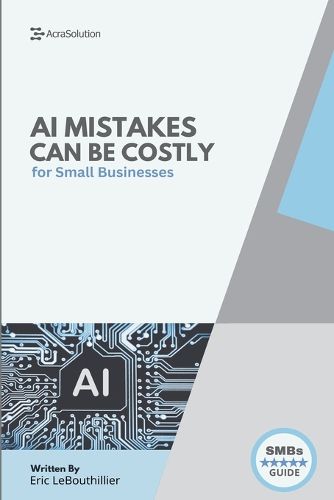 Cover image for AI Mistakes That Could Cost You Everything