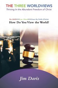 Cover image for The Three Worldviews