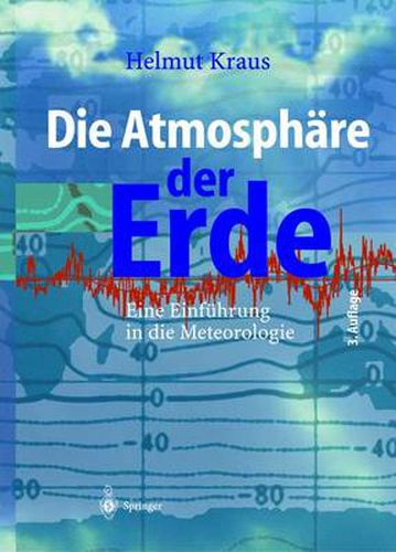 Cover image for Die Atmosphare der Erde: Eine Einfuhrung in die Meteorologie