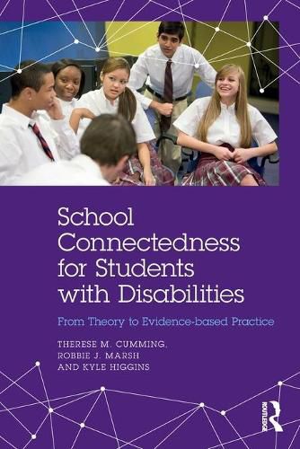 Cover image for School Connectedness for Students with Disabilities: From Theory to Evidence-based Practice