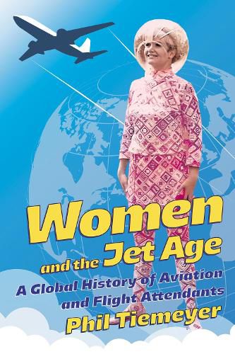 Cover image for Women and the Jet Age