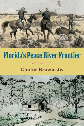 Cover image for Florida's Peace River Frontier