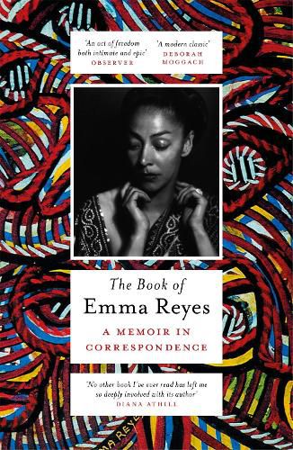 Cover image for The Book of Emma Reyes: A Memoir in Correspondence