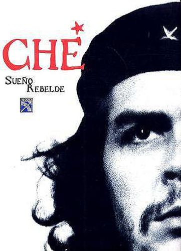 Cover image for Che-Sueno Rebelde