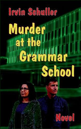 Cover image for Murder at the Grammar School: Detective Novel