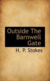 Cover image for Outside the Barnwell Gate