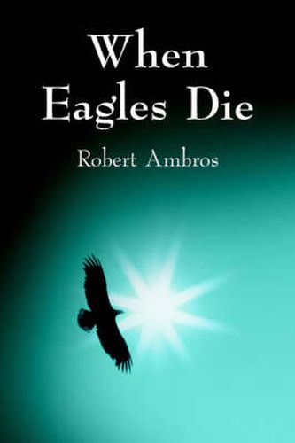 Cover image for When Eagles Die