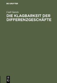 Cover image for Die Klagbarkeit der Differenzgeschafte