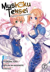 Cover image for Mushoku Tensei: Jobless Reincarnation (Manga) Vol. 7